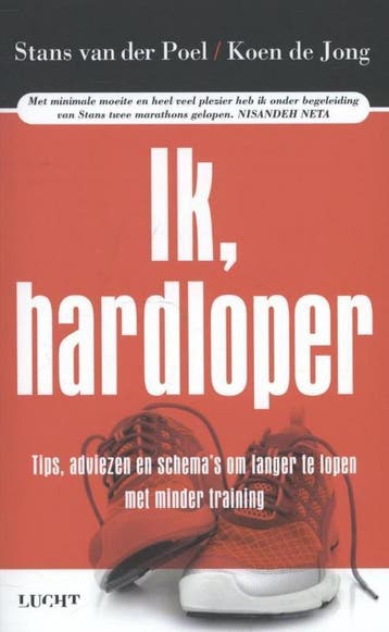 Ik, hardloper 9789491729034 Stans van der Poel, Verzenden, Stans van der Poel