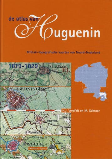 De atlas van Huguenin 9789080672796 H.J. Versfelt, Livres, Histoire mondiale, Verzenden, H.J. Versfelt