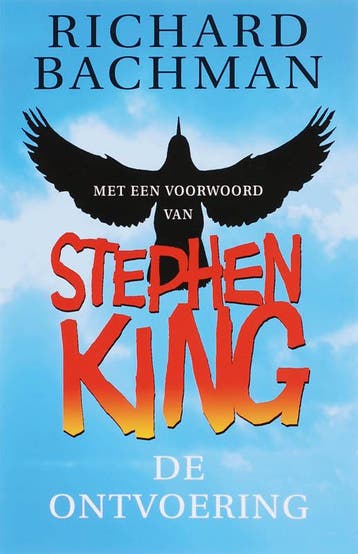 De ontvoering 9789024523153 Richard Bachman, Boeken, Verzenden, Gelezen, Richard Bachman