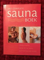 Het complete sauna-boek - Volledig ontgiften, heerlijk tot, Boeken, Verzenden, Zo goed als nieuw, Chris Schreiber