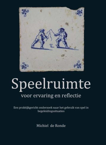 Speelruimte 9789059729629 Michiel de Ronde, Verzenden, Michiel de Ronde