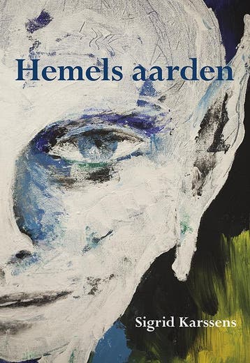 Hemels aarden 9789089544605 Sigrid Karssens, Boeken, Verzenden, Gelezen, Sigrid Karssens