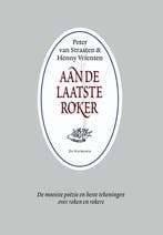 Aan de laatste roker 9789076174402 Henny Vrienten, Verzenden, Zo goed als nieuw, Henny Vrienten
