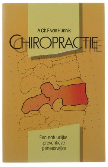 Chiropractie 9789026944857 A.Ch.F. Van Hunnik, Verzenden, Gelezen, A.Ch.F. Van Hunnik