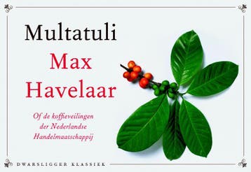 Max Havelaar, of De koffieveilingen der Nederlandse, Verzenden, Multatuli