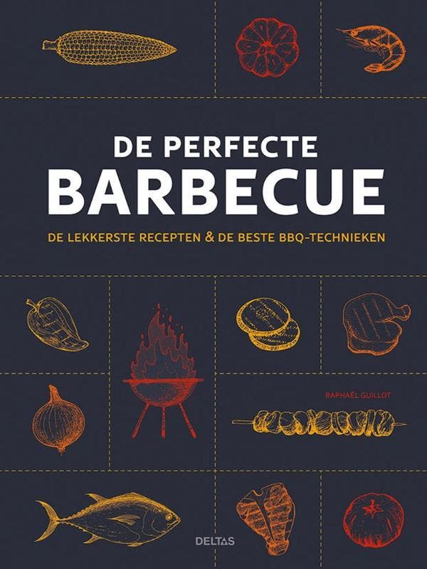De perfecte barbecue 9789044764314 Raphael Guillot, Boeken, Kookboeken, Zo goed als nieuw, Verzenden