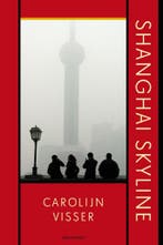 Shanghai skyline (9789045031552, Carolijn Visser), Verzenden, Nieuw