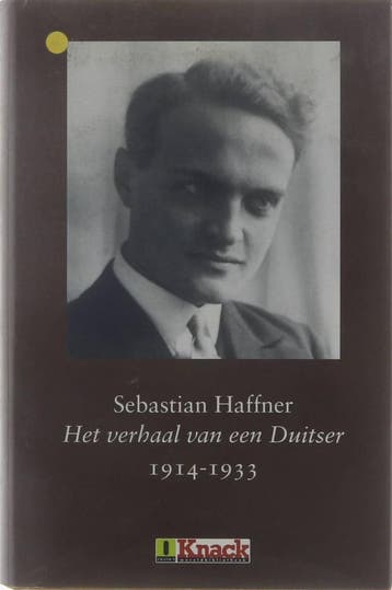 Verhaal van een Duitser 9789054665793 Sebastian Haffner, Livres, Histoire mondiale, Verzenden, Sebastian Haffner