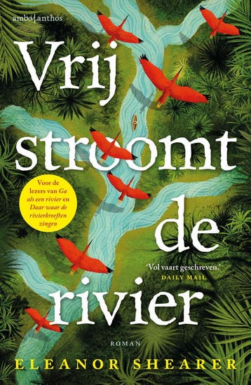 Vrij stroomt de rivier 9789026371127 Eleanor Shearer, Boeken, Verzenden, Gelezen, Eleanor Shearer