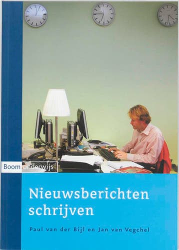Nieuwsberichten schrijven 9789047300557 P. van der Bijl, Boeken, Verzenden, Gelezen, P. van der Bijl