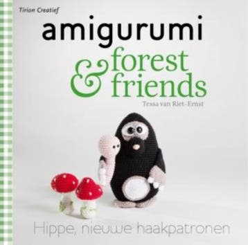 Amigurumi & forest friends / Tirion creatief 9789043915199, Boeken, Verzenden, Zo goed als nieuw, Tessa van Riet-Ernst