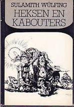 Heksen en kabouters 9789060743492 Wulfing, Boeken, Verzenden, Gelezen, Wulfing