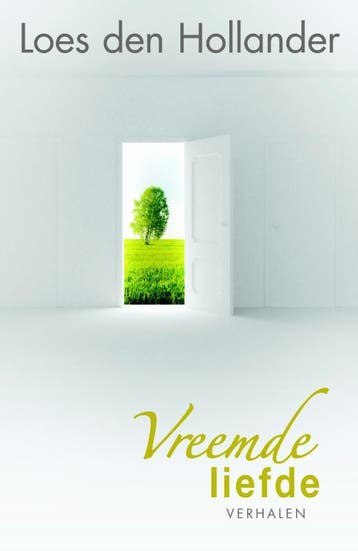 Vreemde liefde 9789061126294 Loes den Hollander, Verzenden, Loes den Hollander
