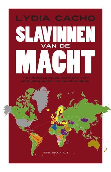 Slavinnen van de macht 9789025425470 Lydia Cacho, Verzenden, Zo goed als nieuw, Lydia Cacho