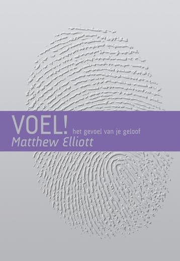 VOEL! Het gevoel van je geloof 9789063535421 M. Elliott, Verzenden, M. Elliott