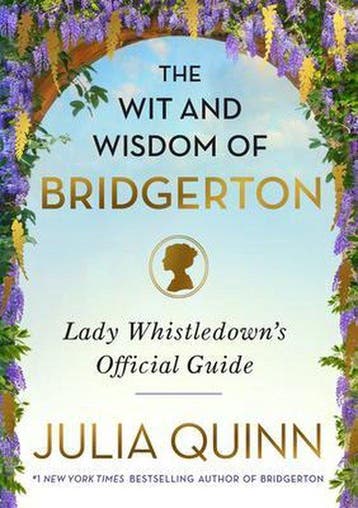 The Wit and Wisdom of Bridgerton 9780063216013 Julia Quinn, Boeken, Verzenden, Zo goed als nieuw, Julia Quinn