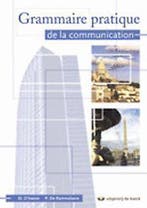 Grammaire pratique de la communication 9789045501253, Verzenden, Stefaan D'haene