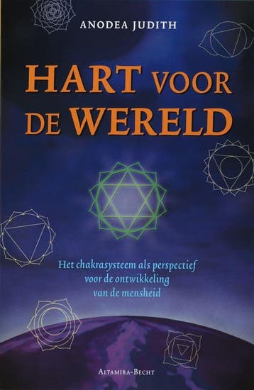Hart voor de wereld 9789069637068 Anodea Judith, Boeken, Verzenden, Gelezen, Anodea Judith