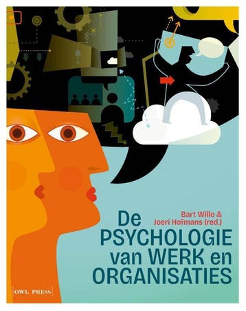 De Psychologie Van Werk En Organisaties | Nieuw, Verzenden, Nieuw, Bart Wille; Joeri Hofmans