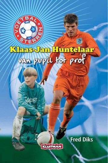 Voetbalsterren Klaas-Jan Huntelaar 9789020608212 Fred Diks, Verzenden, Gelezen, Fred Diks