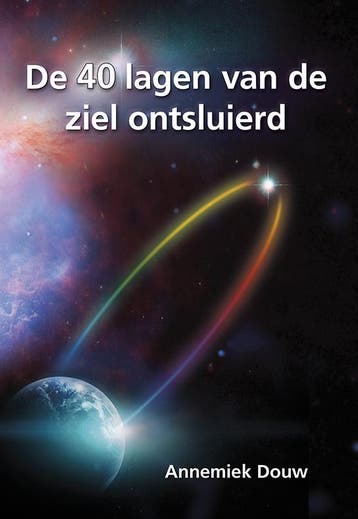 De 40 lagen van de ziel ontsluierd 9789089547293, Verzenden, Gelezen, Annemiek Douw