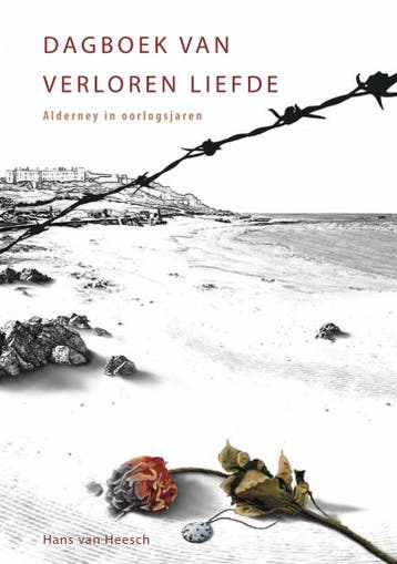 Dagboek van verloren liefde 9789462472174 Hans van Heesch, Verzenden, Hans van Heesch