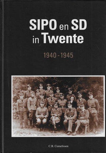 Sipo En Sd In Twente 9789090253695 C.B. Cornelissen, Verzenden, Gelezen, C.B. Cornelissen