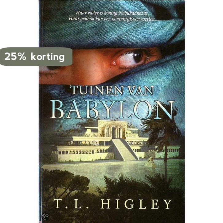 TUINEN VAN BABYLON 9789033125300 T.L. HIGHLEY, Livres, Romans historiques, Envoi