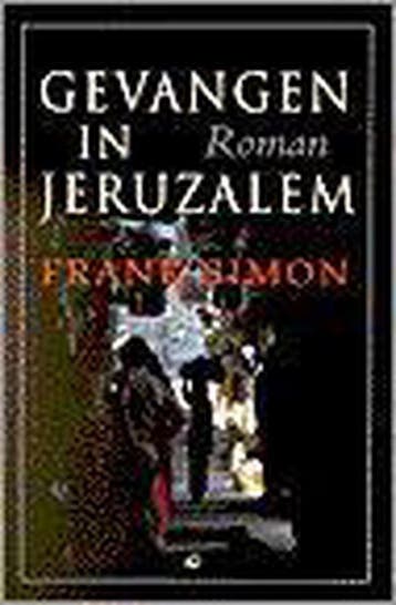 Gevangen in Jeruzalem 9789061405849 Frank Simon, Verzenden, Gelezen, Frank Simon