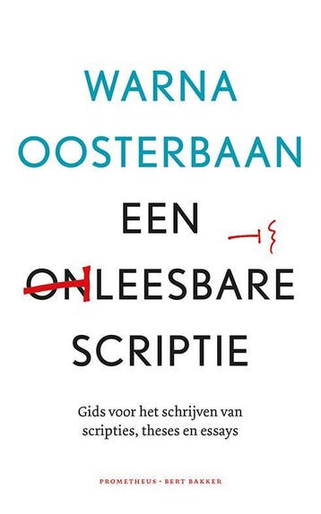Een leesbare scriptie 9789035142183 Warna Oosterbaan, Verzenden, Zo goed als nieuw, Warna Oosterbaan
