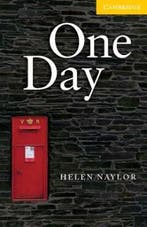One day / Cambridge English readers 9780521714228, Verzenden, Zo goed als nieuw, Helen Naylor