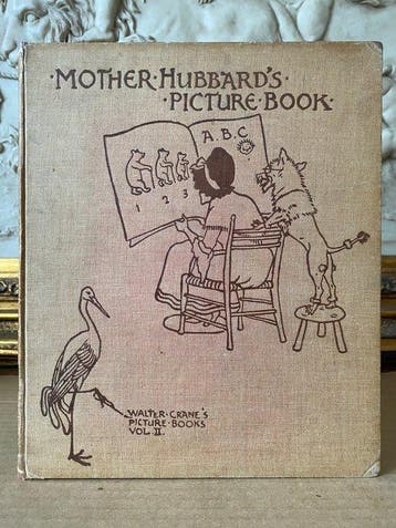 Walter Crane - Mother Hubbards Picture book - 1897