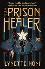 The prison healer / The prison healer / 1 9781529360400, Verzenden, Lynette Noni