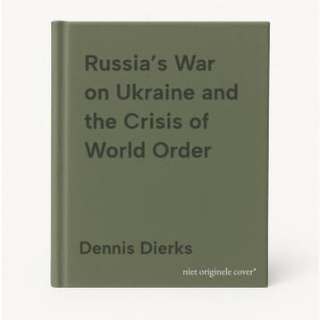 Russia’s War on Ukraine and the Crisis of World Order, Verzenden, Zo goed als nieuw, Dennis Dierks