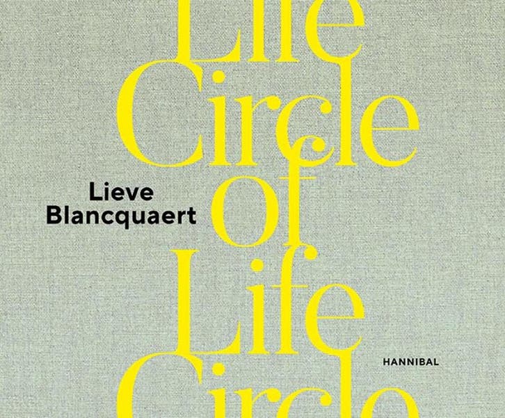 Circle of life 9789463887021 Lieve Blancquaert, Boeken, Kunst en Cultuur | Fotografie en Design, Zo goed als nieuw, Verzenden