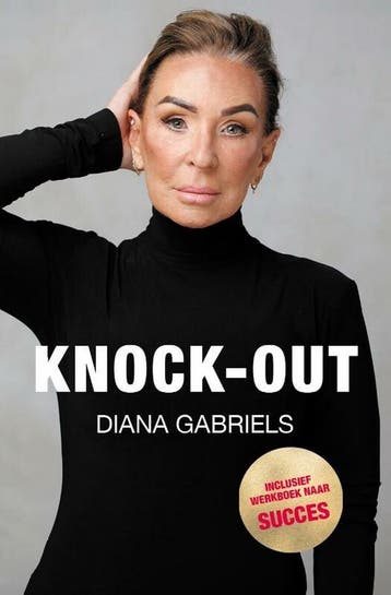 Knock Out 9789464431834 Diana Gabriels-Verweijen, Verzenden, Diana Gabriels-Verweijen