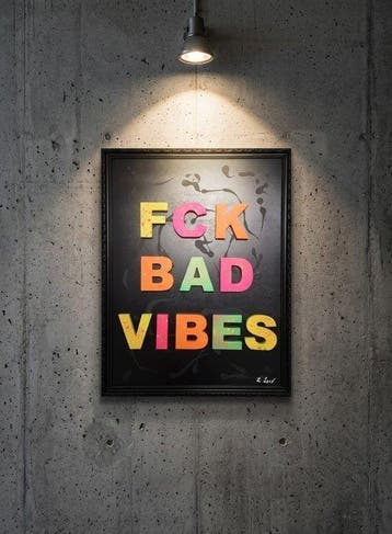 LURNC LXX - Urban Art Unikat: FCK BAD VIBES Neonfarben