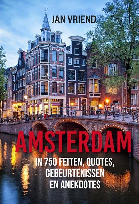 Amsterdam 9789493358782 Jan Vriend, Boeken, Geschiedenis | Wereld, Zo goed als nieuw, Verzenden