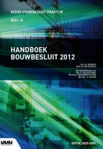 Handboek Bouwbesluit 2012 editie 2020-2021 / Reeks, Verzenden, Zo goed als nieuw, M.I. Berghuis