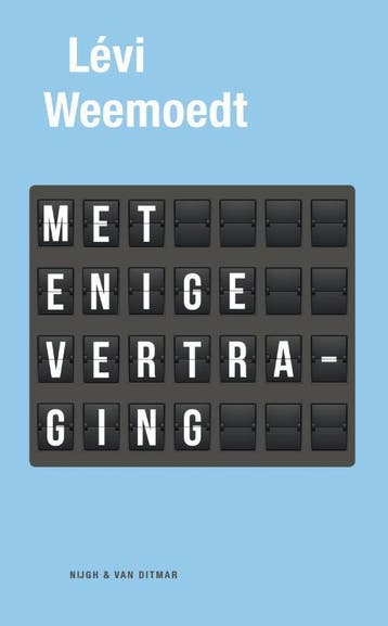 Met enige vertraging 9789038899459 Levi Weemoedt, Verzenden, Zo goed als nieuw, Levi Weemoedt