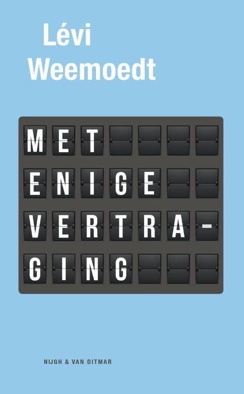 Met enige vertraging 9789038899459 Levi Weemoedt, Boeken, Gedichten en Poëzie, Zo goed als nieuw, Verzenden