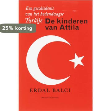De kinderen van Attila 9789085420385 Erdal Balci, Verzenden, Erdal Balci