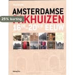 Amsterdamse pakhuizen 16de-20ste eeuw 9789057307331, Verzenden, Zo goed als nieuw, Hans Bonke