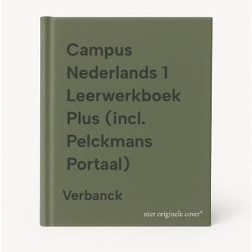 Campus Nederlands 1 Leerwerkboek Plus (incl. Pelckmans, Verzenden, Gelezen, Verbanck