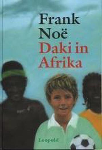 Daki in Afrika 9789025845124 F. Noe, Verzenden, F. Noe