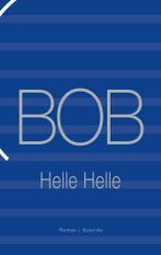 Bob (9789021429724, Helle Helle), Boeken, Verzenden, Nieuw
