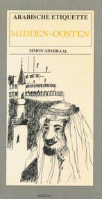 ARABISCHE ETIQUETTE 9789062914753 Admiraal, Verzenden, Gelezen, Admiraal