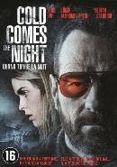 Cold comes the night op DVD, Verzenden