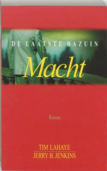 Macht / De laatste bazuin proloog / 2 9789043512039, Verzenden, Tim LaHaye