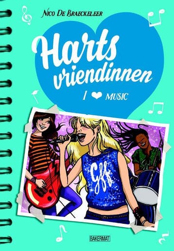 I love music / Hartsvriendinnen / 0 9789059243033, Verzenden, Nico De Braeckeleer